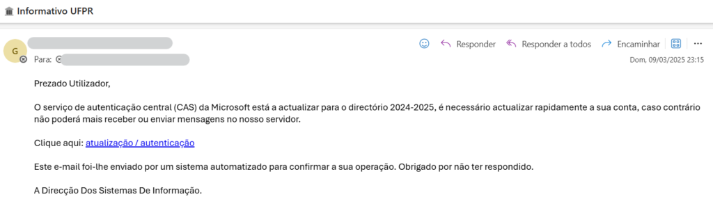 Reprodução de mensagem de e-mail que contém o texto: 
"Prezado utilizador,
O serviço de autenticação central (CAS) da Microsoft está a actualizar para o directoório 2024-2025, é necessário actualizar rapidamente a sua conta, caso contrário não poderá mais receber ou enviar mensagens do nosso serdor". Mensagem falsa! Não clique no link