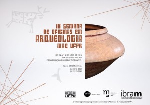 Cartaz da III Semana de Arqueologia - Imagem: Reprodução