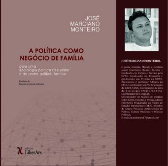 Livro "Política como negócio de família: para uma sociologia política das elites e do poder político familiar" de José Marciano Monteiro
