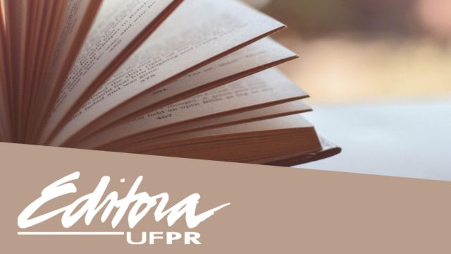 Editora UFPR publica edital para submissão de originais e propostas de tradução para 2021