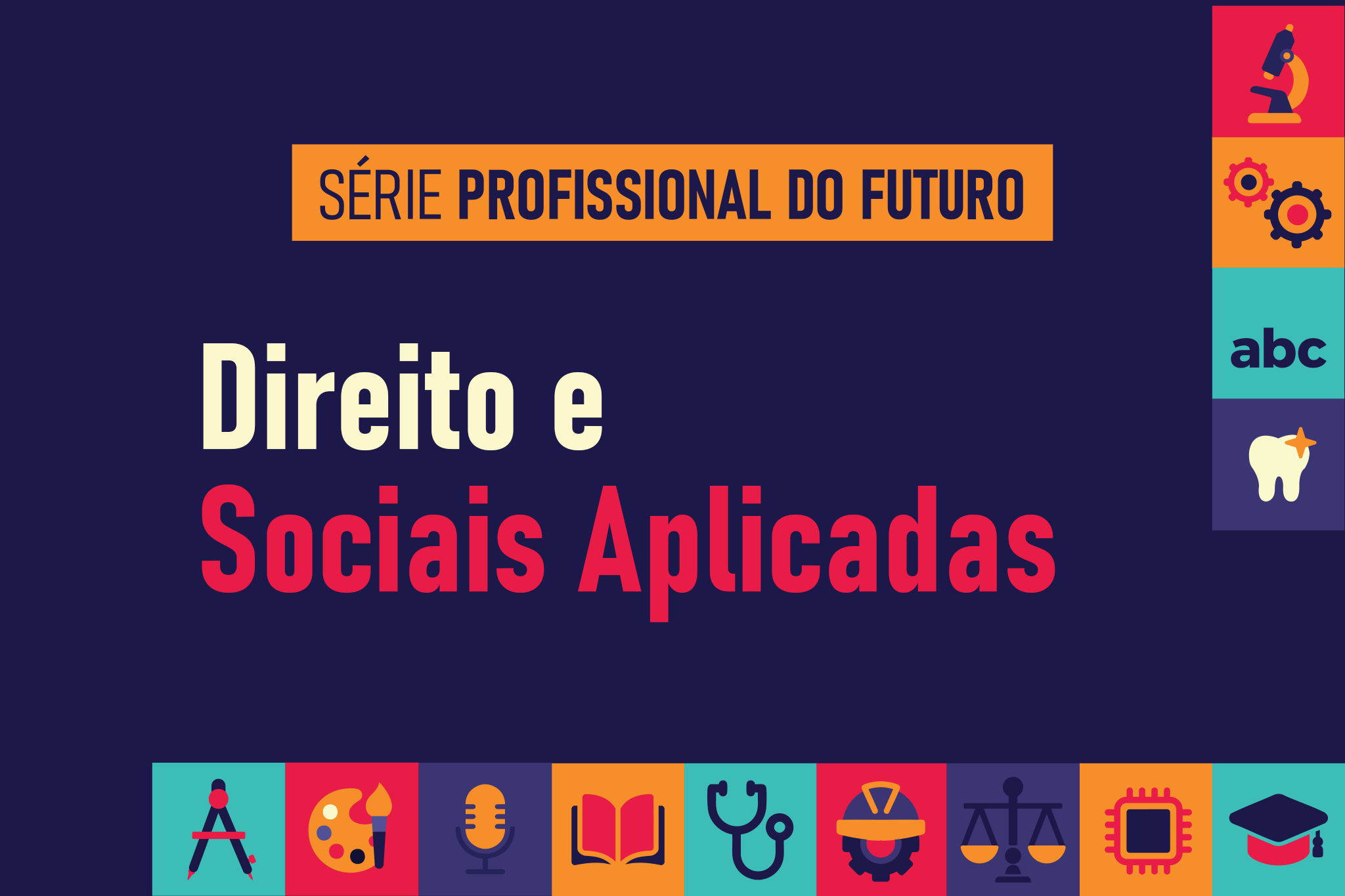 série profissionais do futuro: direito e sociais aplicadas